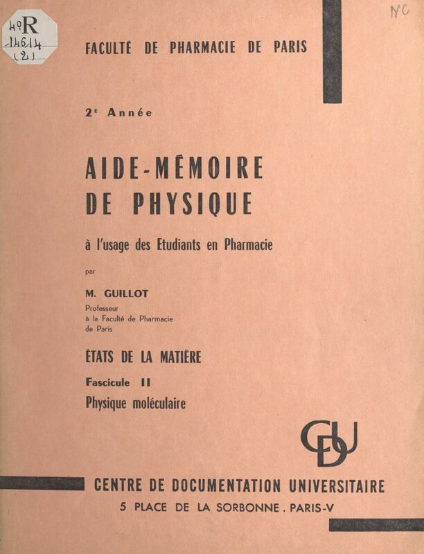 Aide-mémoire de physique à l'usage des étudiants en Pharmacie. États de la matière (2) Physique moléculaire
