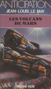 Chroniques des temps à venir (6) Les Volcans de Mars