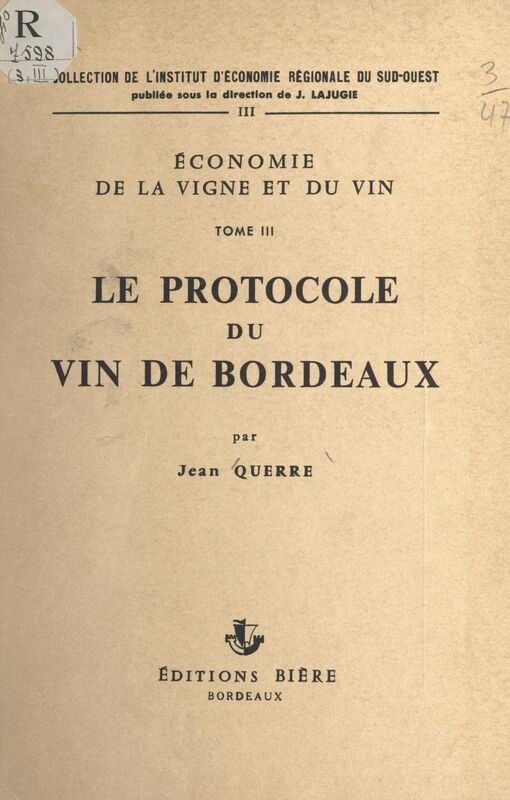 Économie de la vigne et du vin (3) Le protocole du vin de Bordeaux