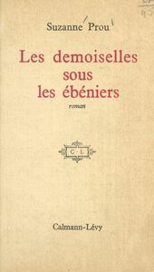 Les demoiselles sous les ébéniers