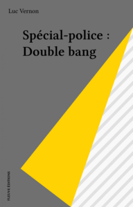 Spécial-police : Double bang