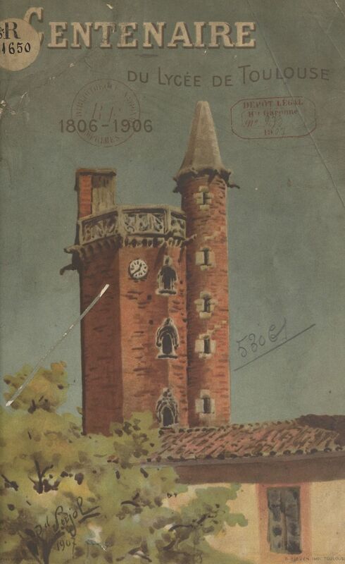 Centenaire du lycée de Toulouse 1806-1906