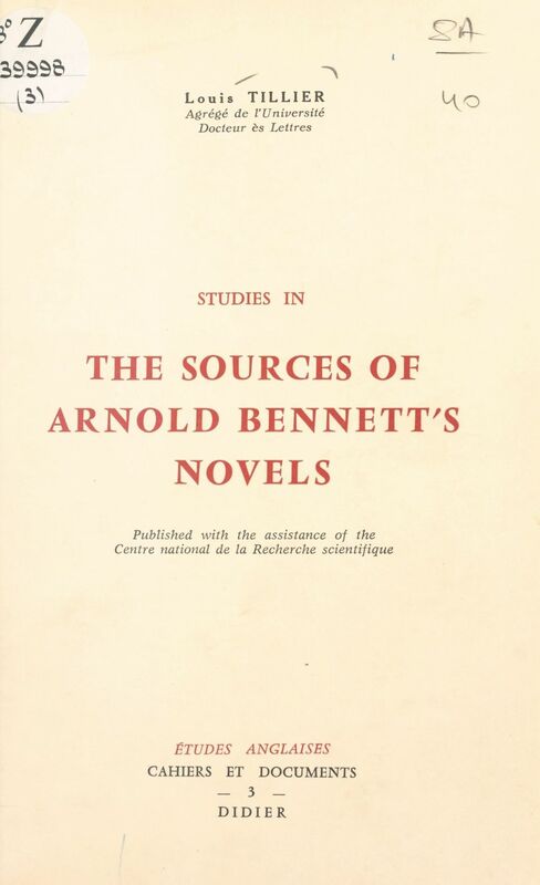 Studies in the sources of Arnold Bennett's novels