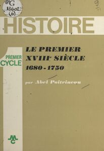 Le premier XVIIIe siècle : 1680-1750
