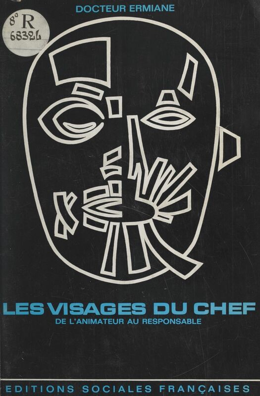 Les visages du chef De l'animateur au responsable