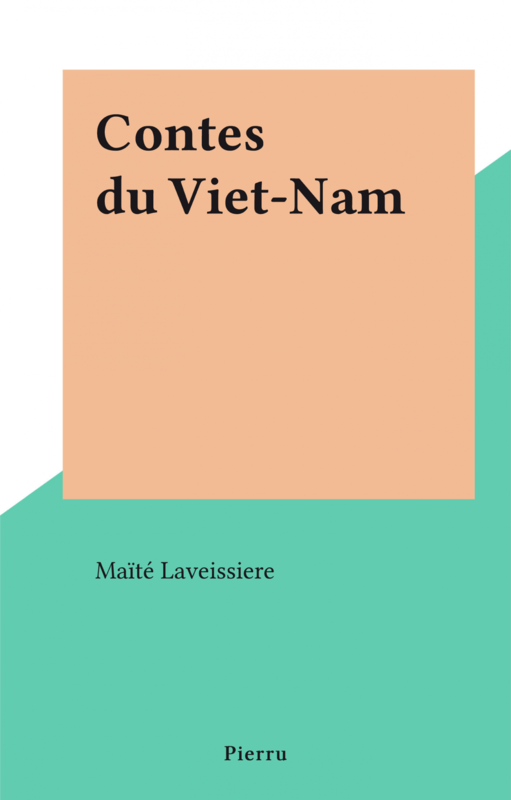 Contes du Viet-Nam
