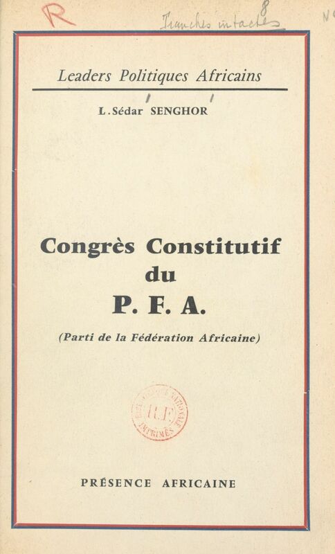Rapport sur la doctrine et le programme du parti Congrès constitutif du P.F.A., Dakar, 1-3 juillet 1959