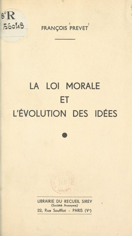 La loi morale et l'évolution des idées