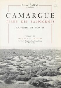 Camargue, terre des salicornes Souvenirs et contes