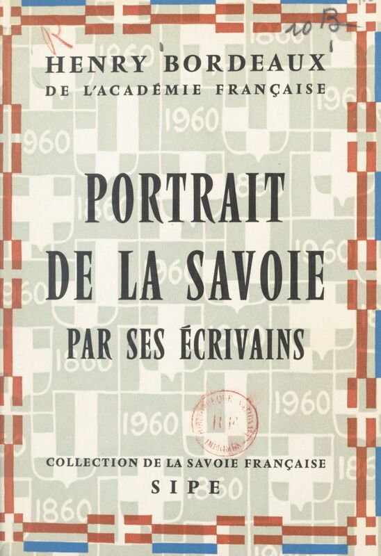 Portrait de la Savoie par ses écrivains