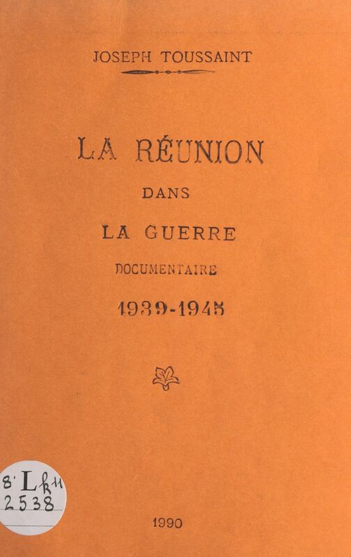 La Réunion dans la guerre : 1939-1945