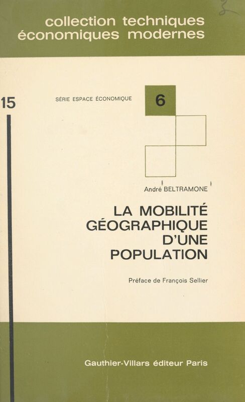 La mobilité géographique d'une population Définitions, mesures, applications à la population française