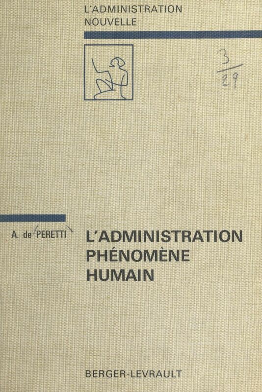 L'administration, phénomène humain