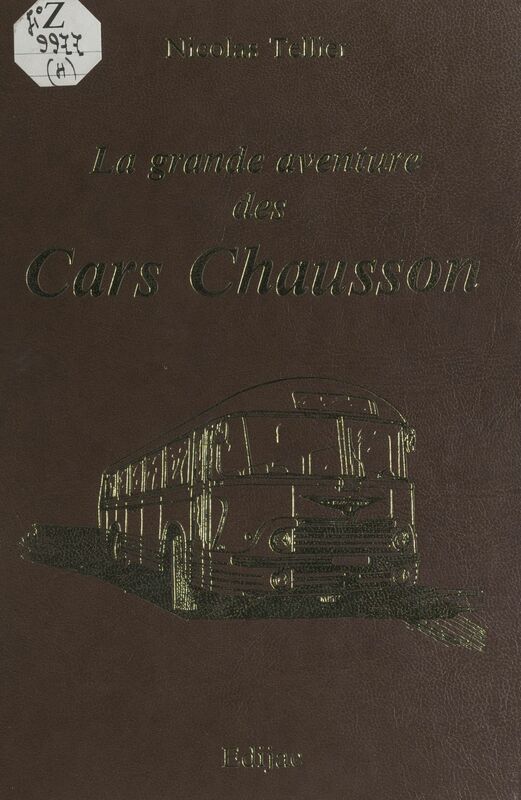La grande aventure des cars Chausson