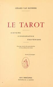 Le tarot Histoire, iconographie, ésotérisme