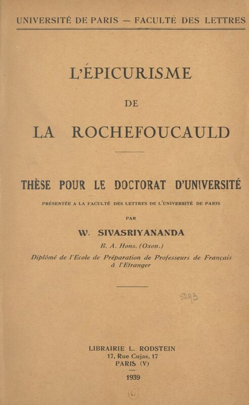L'épicurisme de la Rochefoucauld Thèse pour le Doctorat d'université présenté à la Faculté des lettres de l'Université de Paris