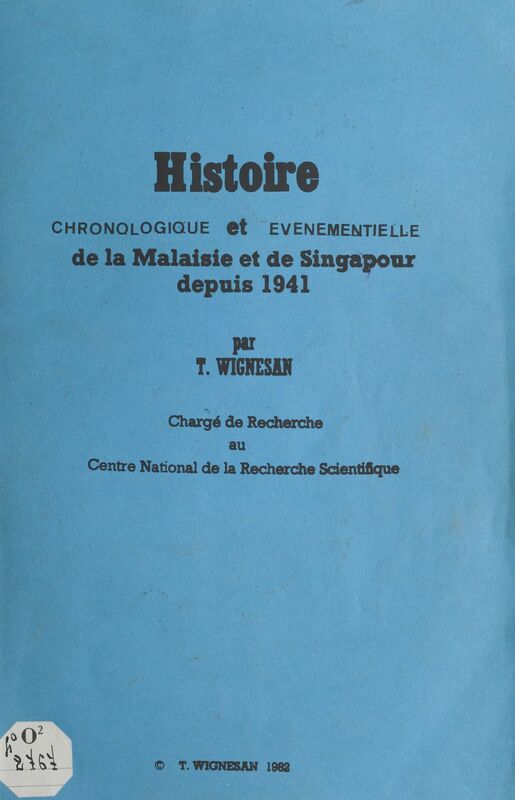 Histoire chronologique et événementielle de la Malaisie et de Singapour depuis 1941