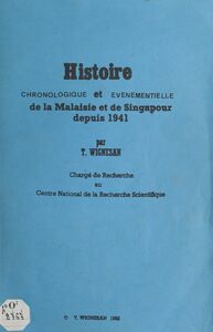 Histoire chronologique et événementielle de la Malaisie et de Singapour depuis 1941