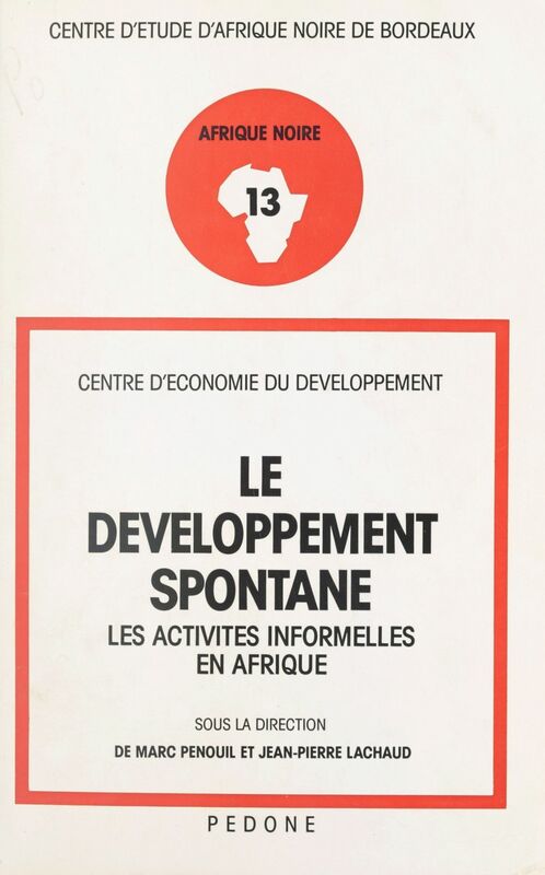 Le développement spontané Les activités informelles en Afrique