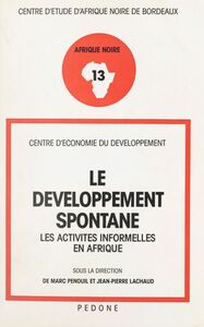 Le développement spontané Les activités informelles en Afrique
