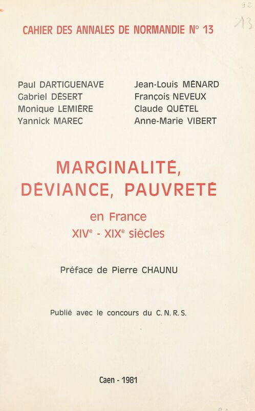 Marginalité, déviance, pauvreté En France, XIVe-XIXe siècles
