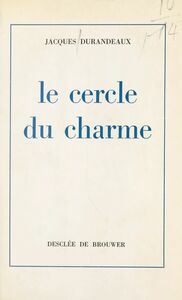 Le cercle du charme
