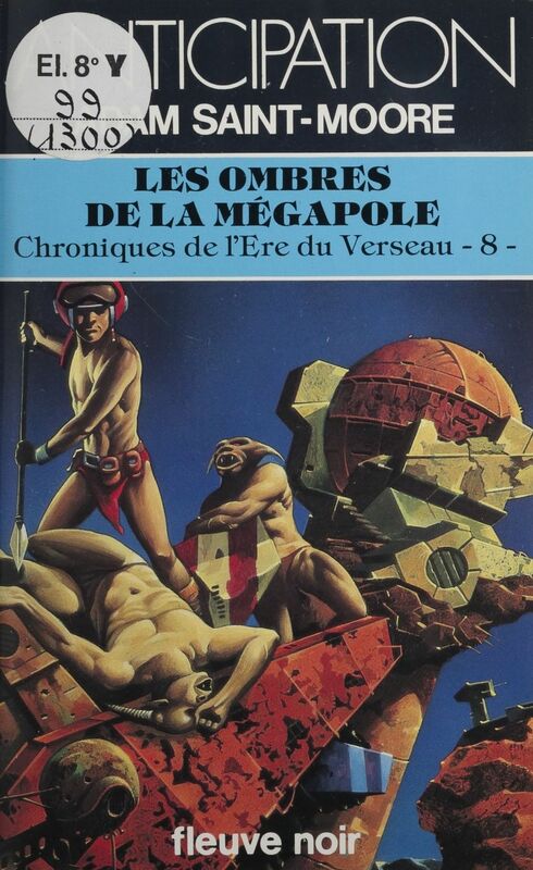 Les Ombres de la Mégapole (8) Chroniques de l'ère du Verseau