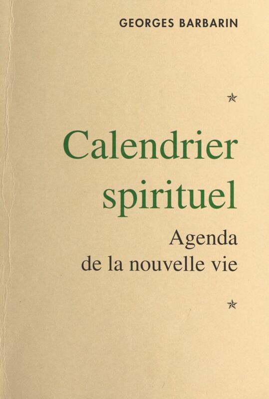 Calendrier spirituel Agenda de la nouvelle vie