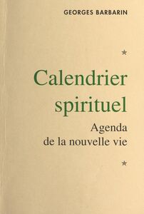 Calendrier spirituel Agenda de la nouvelle vie
