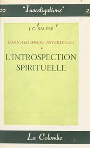 Connaissances intérieures (1) L'introspection spirituelle