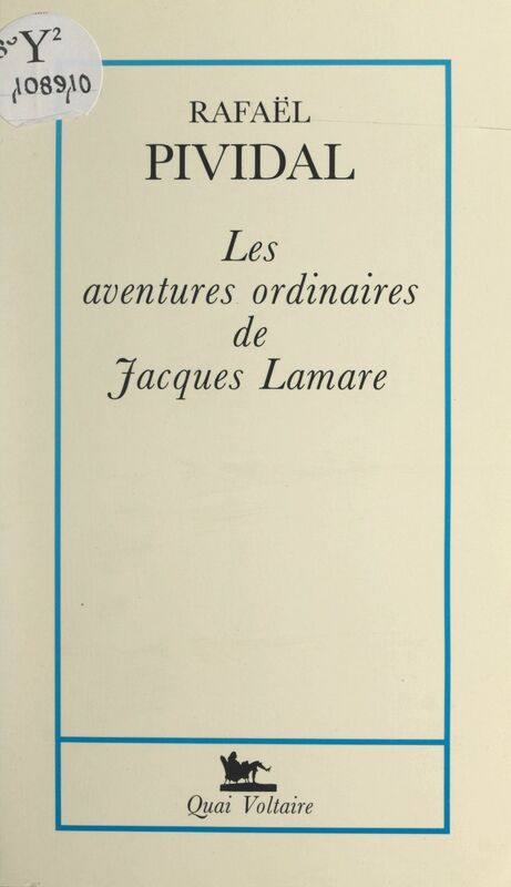 Les aventures ordinaires de Jacques Lamare