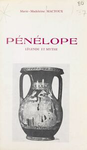 Pénélope, légende et mythe