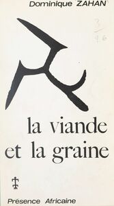 La viande et la graine Mythologie dogon