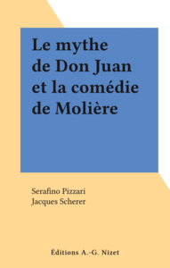 Le mythe de Don Juan et la comédie de Molière
