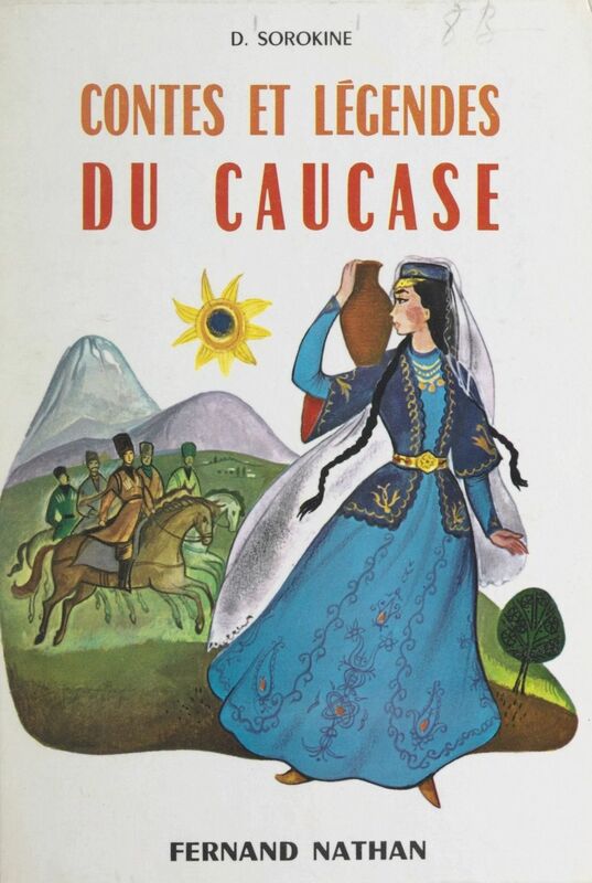 Contes et légendes du Caucase