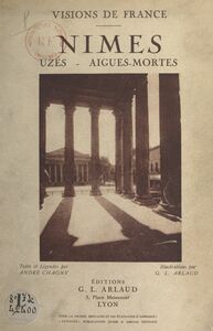 Nîmes Uzès, Aigues-Mortes