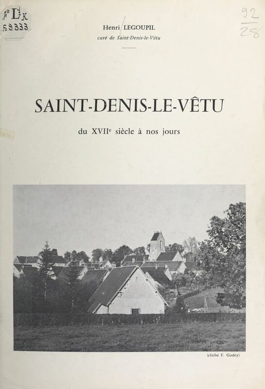 Saint-Denis-Le-Vêtu Du XVIIe siècle à nos jours