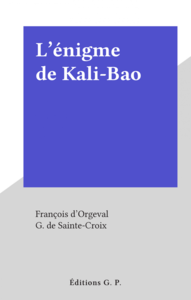 L'énigme de Kali-Bao