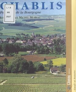 Chablis Porte d'or de la Bourgogne