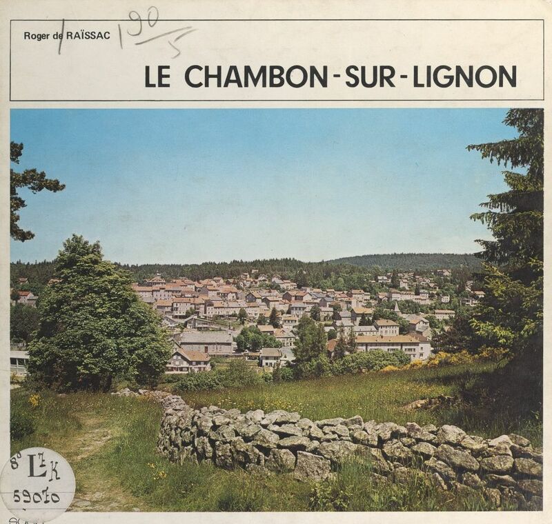 Le Chambon-sur-Lignon Haute-Loire, 43