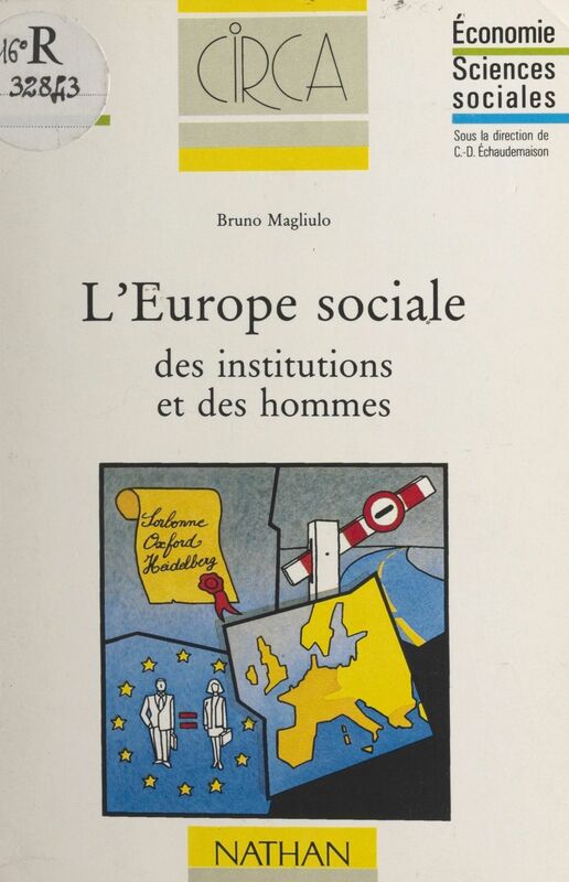L'Europe sociale des institutions et des hommes