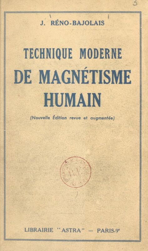 Technique moderne de magnétisme humain