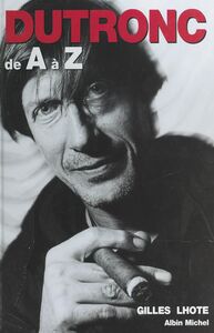 Jacques Dutronc de A à Z
