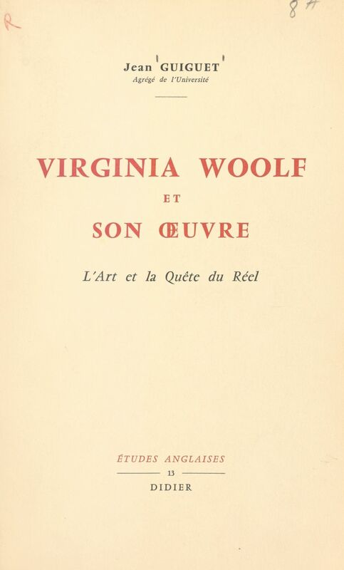 Virginia Woolf et son œuvre L'art et la quête du réel
