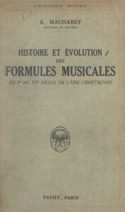 Histoire et évolution des formules musicales Du Ier au XVe siècle de l'ère chrétienne