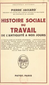 Histoire sociale du travail De l'antiquité à nos jours
