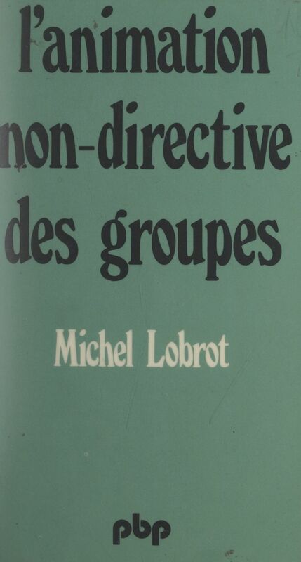 L'animation non-directive des groupes