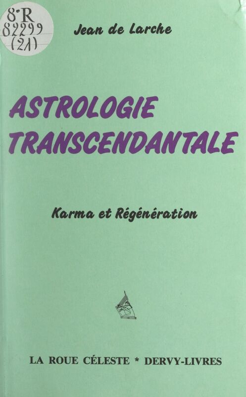 Astrologie transcendantale Karma et régénération