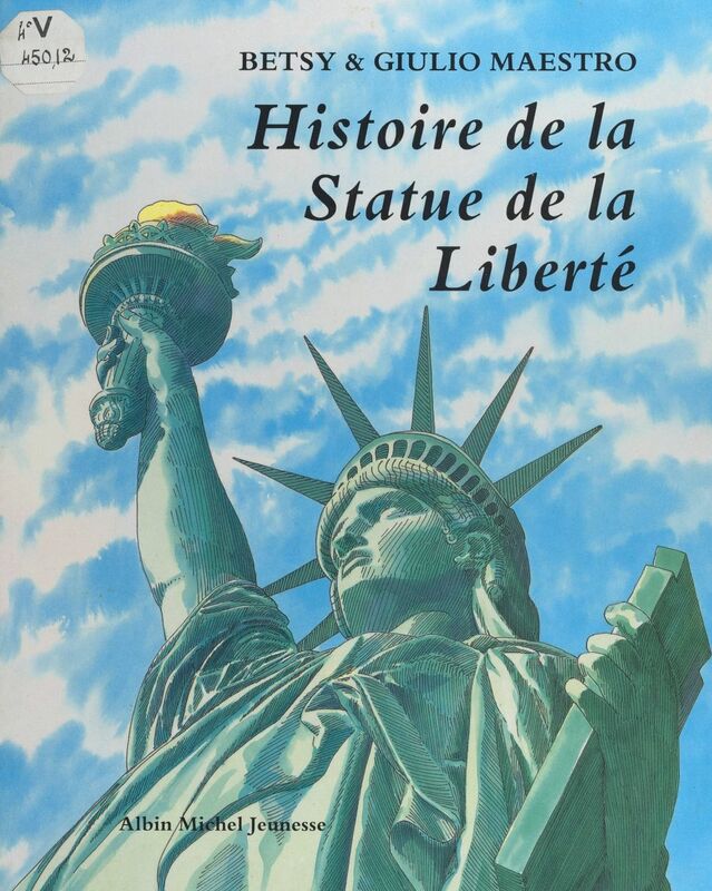 Histoire de la statue de la liberté
