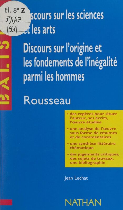 Discours sur les sciences et les arts. Discours sur l'origine et les fondements de l'inégalité parmi les hommes Jean-Jacques Rousseau
